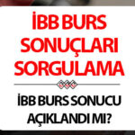 ibb burs sonuclari son dakika aciklandi mi 2025 2026 ibb burs basvuru sonuclari ne zaman aciklanacak sonuclar nereden ogrenilir ibb genc universiteli bursu ne kadar kac tl iste ibb burs sonucu sorgulama rUA1g8jj.jpg