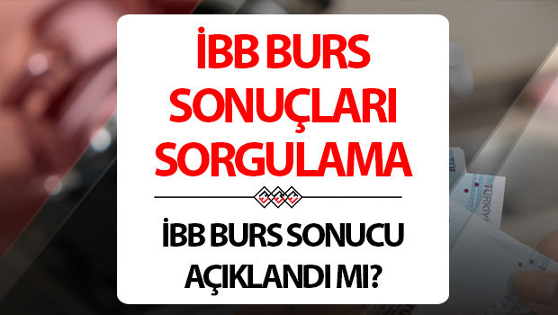 ibb burs sonuclari son dakika aciklandi mi 2025 2026 ibb burs basvuru sonuclari ne zaman aciklanacak sonuclar nereden ogrenilir ibb genc universiteli bursu ne kadar kac tl iste ibb burs sonucu sorgulama rUA1g8jj.jpg