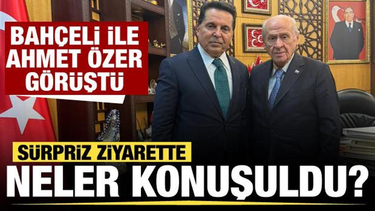 Sürpriz ziyaret! Bahçeli ile Ahmet Özer görüştü!